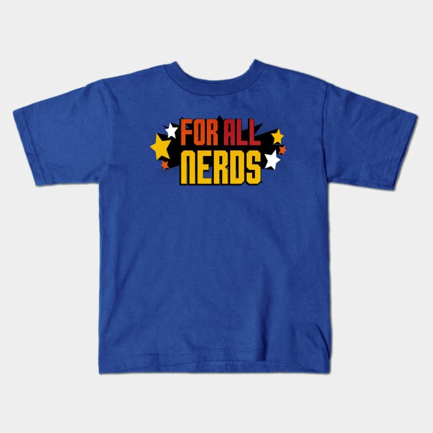 For All Nerds Logo Kids T-Shirt by ForAllNerds